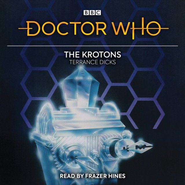 Doctor Who: The Krotons : 2nd Doctor Novelisation, CD-Audio Book