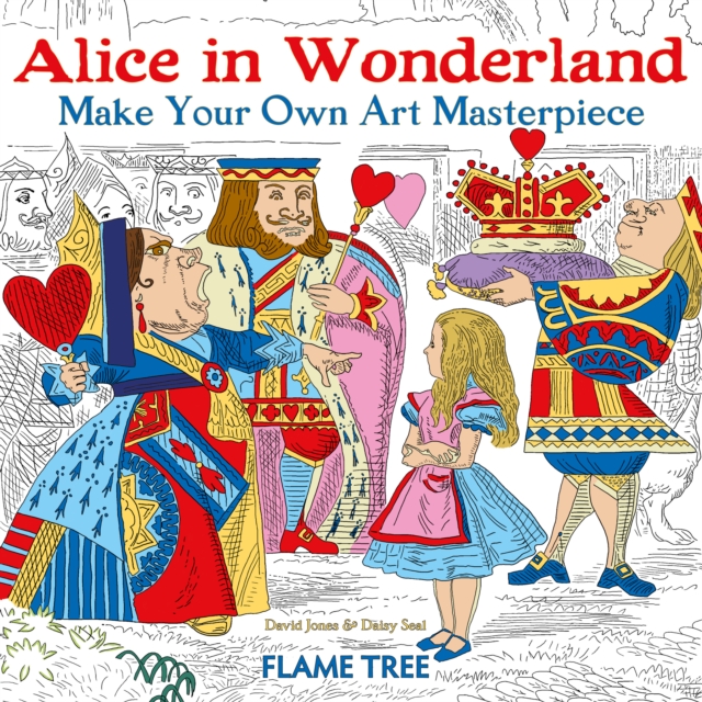 Alice in Wonderland (Art Colouring Book) : Make Your Own Art Masterpiece, Paperback / softback Book