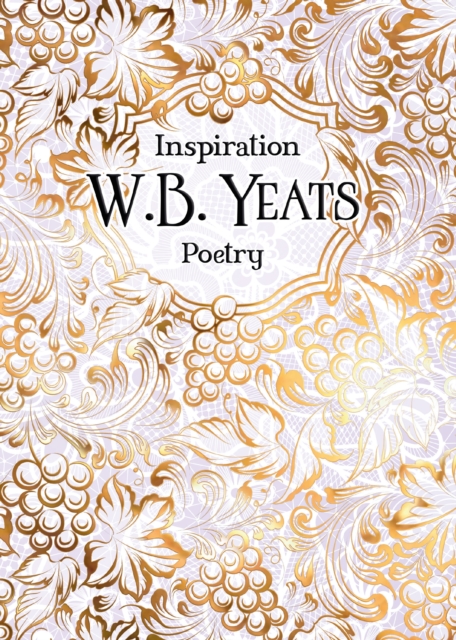 W.B. Yeats : Poetry, Hardback Book