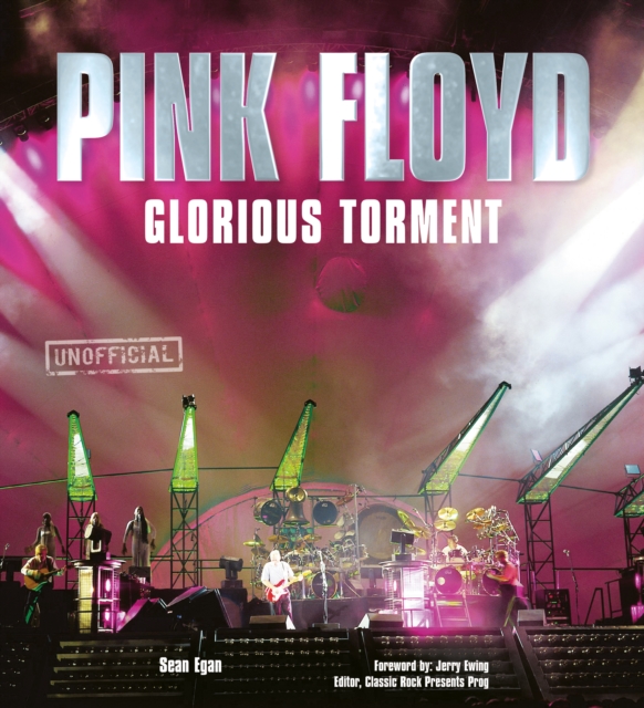 Pink Floyd : Glorious Torment, Hardback Book