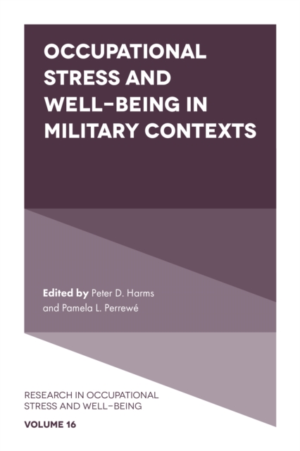Occupational Stress and Well-Being in Military Contexts, Hardback Book