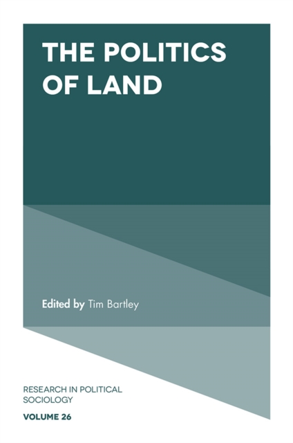 The Politics of Land, Hardback Book