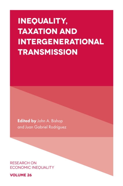 Inequality, Taxation, and Intergenerational Transmission, Hardback Book