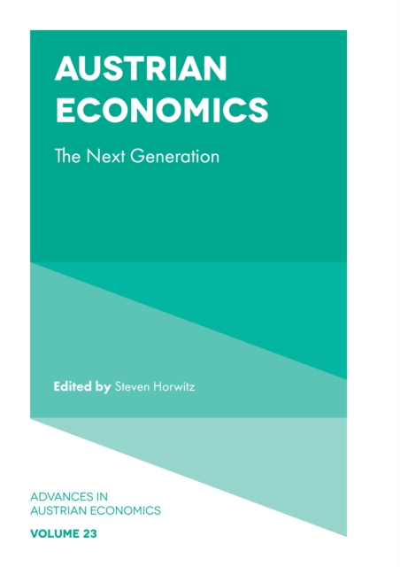 Austrian Economics : The Next Generation, Hardback Book