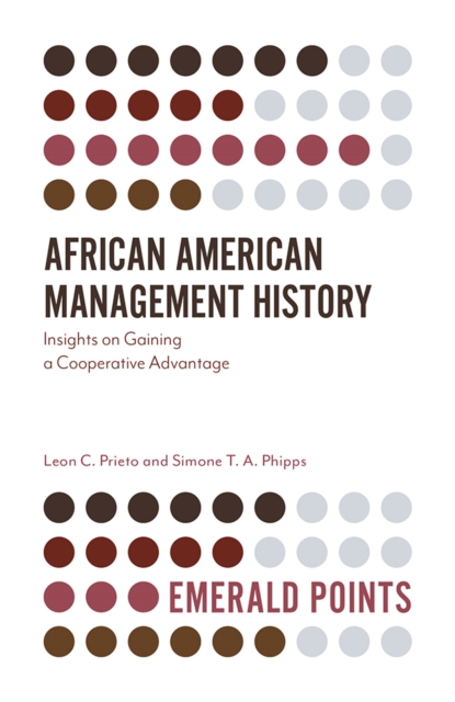 African American Management History : Insights on Gaining a Cooperative Advantage, PDF eBook