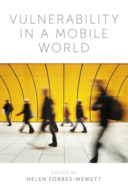Vulnerability in a Mobile World, Hardback Book