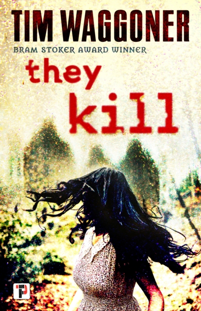 They Kill, Hardback Book