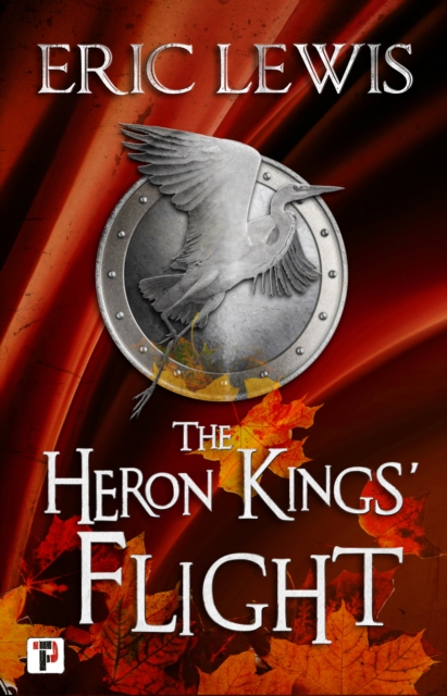 The Heron Kings' Flight, Hardback Book
