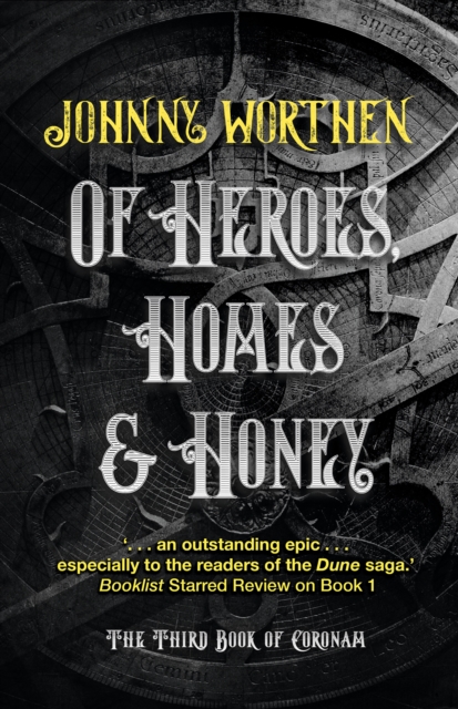 Of Heroes, Homes and Honey: Coronam Book III, Paperback / softback Book