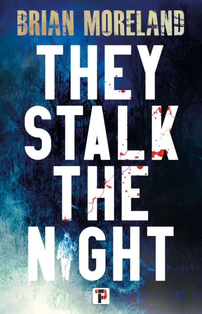 They Stalk the Night, Paperback / softback Book