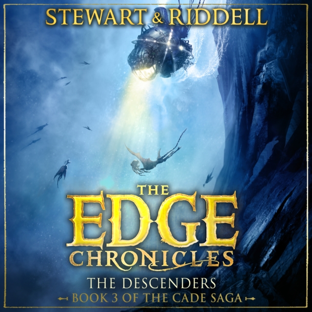 The Edge Chronicles 13: The Descenders : Third Book of Cade, eAudiobook MP3 eaudioBook