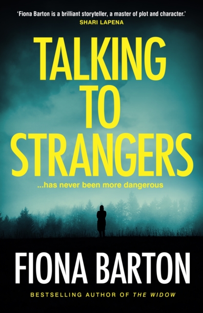 Talking to Strangers : The new explosive, up-all-night crime thriller from author of hit bestsellers THE WIDOW and THE CHILD, Hardback Book