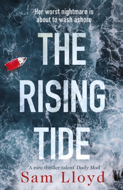 The Rising Tide : the heart-stopping and addictive thriller from the Richard and Judy author, Hardback Book