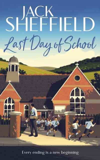 Last Day of School, Paperback / softback Book