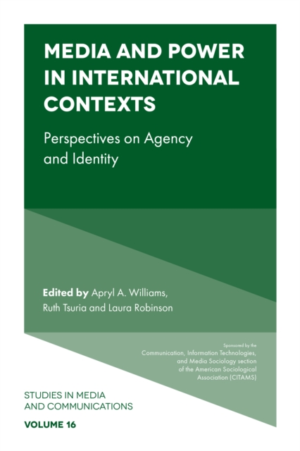 Media and Power in International Contexts : Perspectives on Agency and Identity, Hardback Book