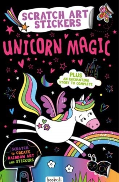 Unicorn Magic : Scratch Art Stickers, Hardback Book