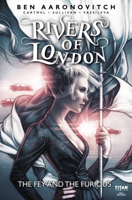 Rivers of London : The Fey and The Furious #1, PDF eBook