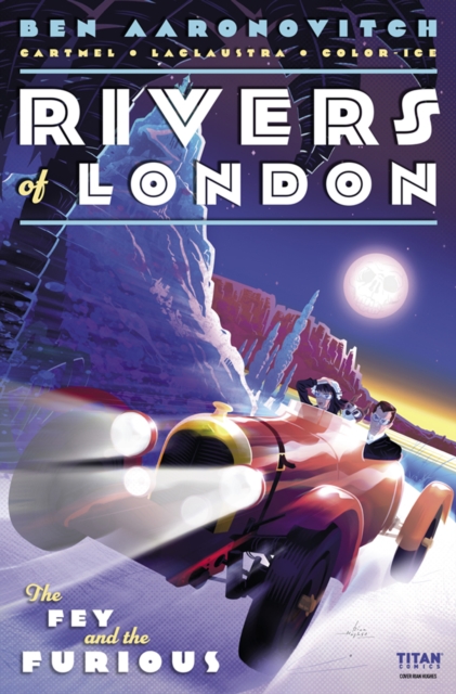 Rivers of London : The Fey and The Furious #3, PDF eBook