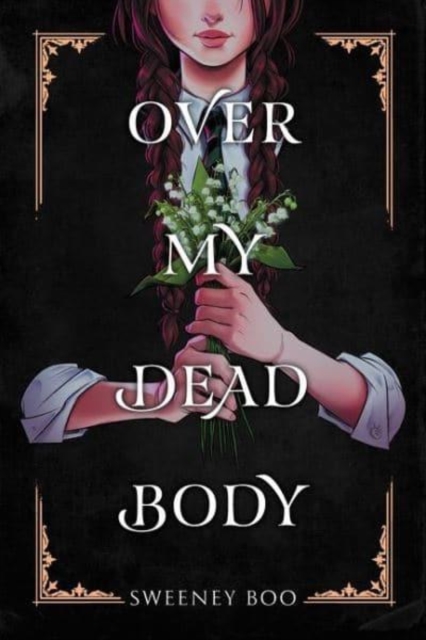 Over My Dead Body, Paperback / softback Book