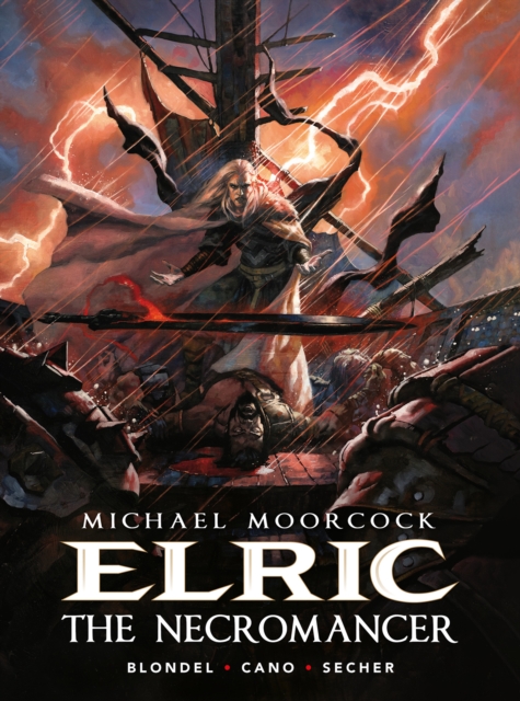 Michael Moorcock's Elric: The Necromancer, Hardback Book