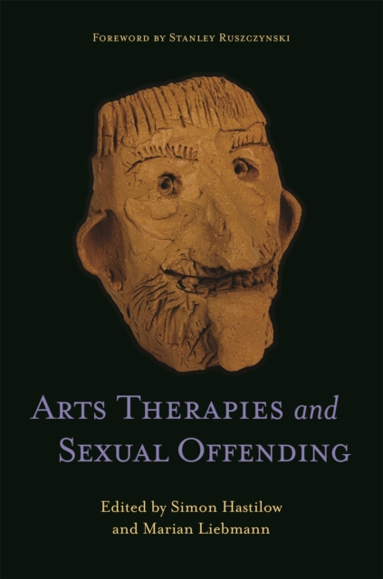 Arts Therapies and Sexual Offending, EPUB eBook