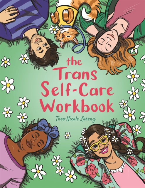 The Trans Self-Care Workbook : A Coloring Book and Journal for TRANS and Non-Binary People, Paperback / softback Book