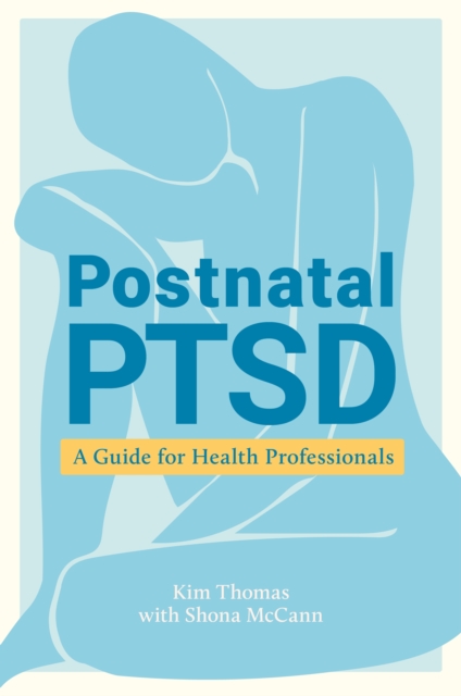Postnatal PTSD : A Guide for Health Professionals, EPUB eBook