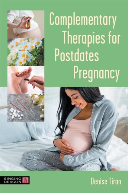 Complementary Therapies for Postdates Pregnancy, Paperback / softback Book