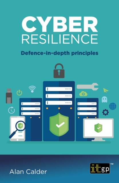 Cyber resilience : Defence-in-depth principles, PDF eBook