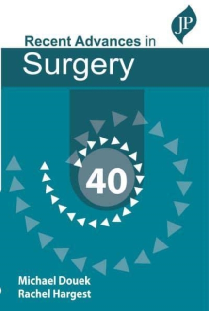 Recent Advances in Surgery 40, Paperback / softback Book