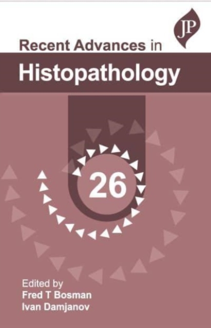 Recent Advances in Histopathology: 26, Paperback / softback Book