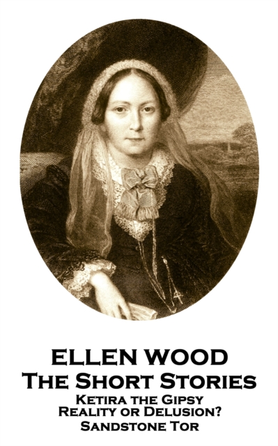 The Short Stories Of Ellen Wood, EPUB eBook