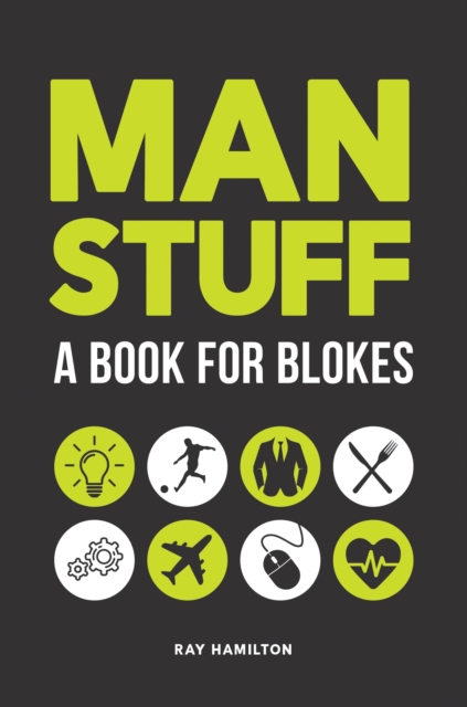 Man Stuff : A Book for Blokes, EPUB eBook