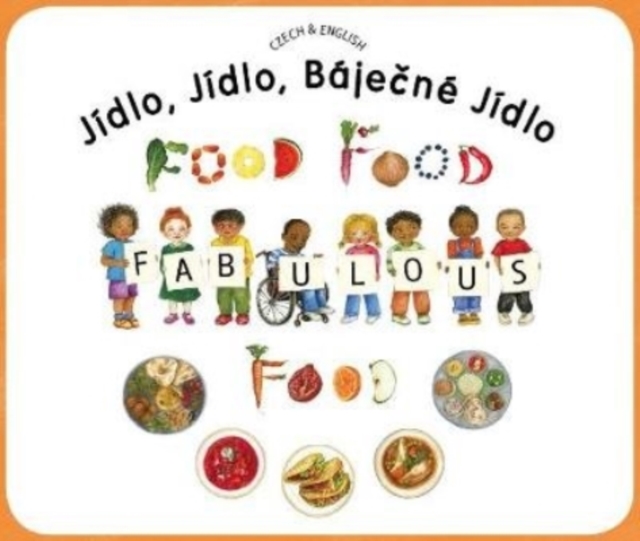 Food Food Fabulous Food Czech/Eng, Paperback / softback Book