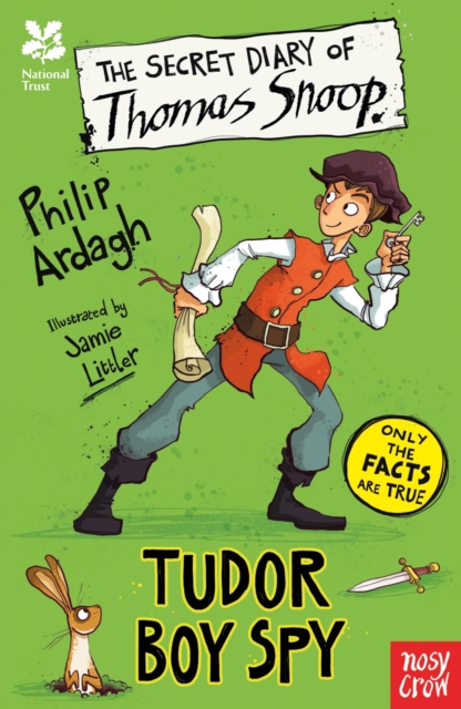 National Trust: The Secret Diary of Thomas Snoop, Tudor Boy Spy, EPUB eBook