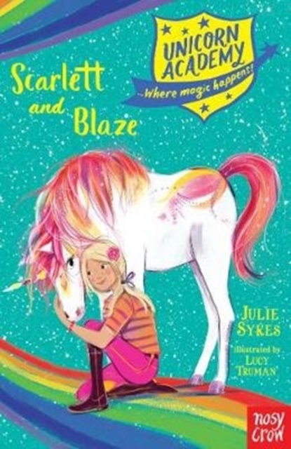Unicorn Academy: Scarlett and Blaze, Paperback / softback Book