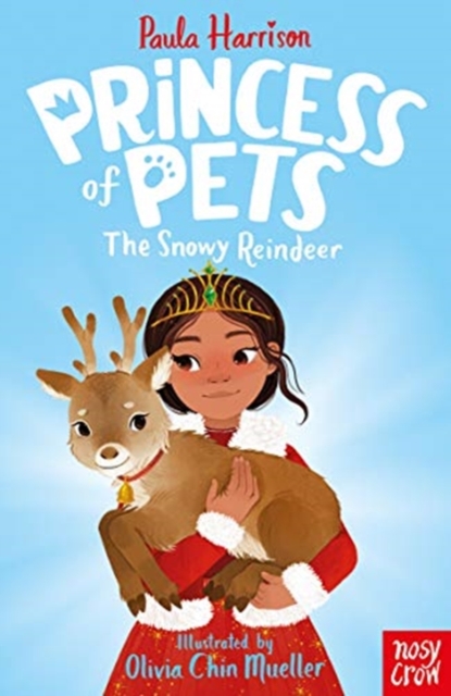 Princess of Pets: The Snowy Reindeer, Paperback / softback Book