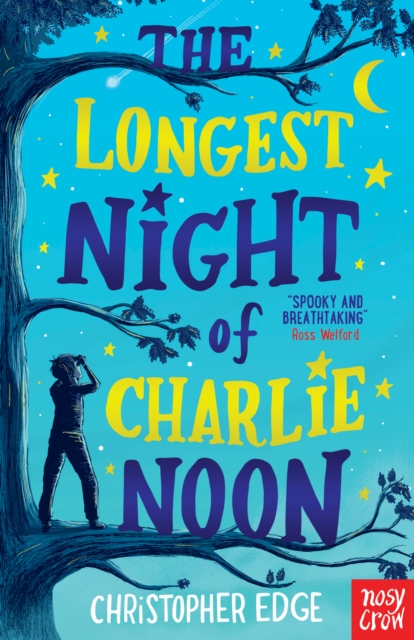 The Longest Night of Charlie Noon, Paperback / softback Book