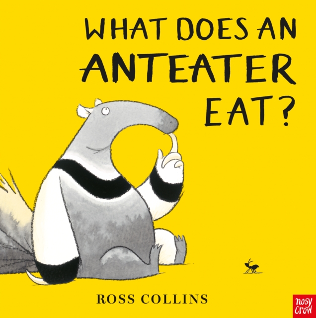 What Does An Anteater Eat?, Paperback / softback Book