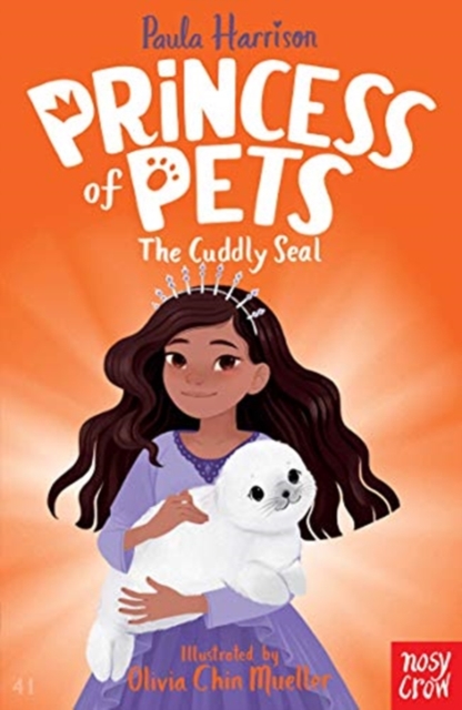 Princess of Pets: The Cuddly Seal, Paperback / softback Book