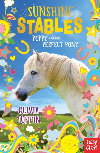 Sunshine Stables: Poppy and the Perfect Pony, EPUB eBook
