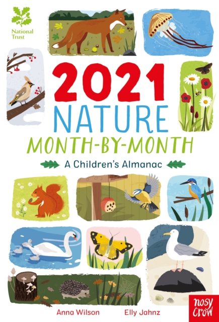 National Trust: 2021 Nature Month-By-Month: A Children's Almanac, Hardback Book