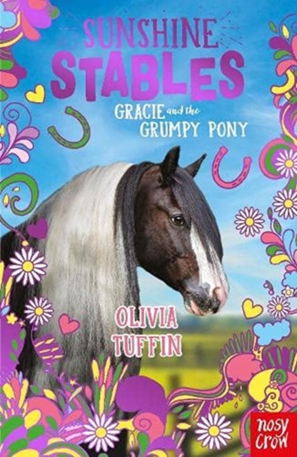 Sunshine Stables: Gracie and the Grumpy Pony, Paperback / softback Book