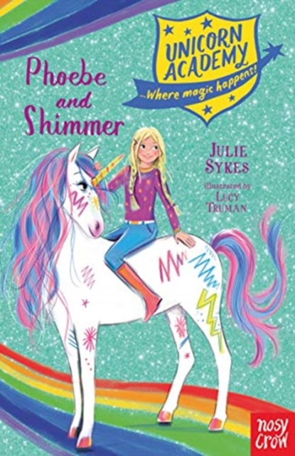 Unicorn Academy: Phoebe and Shimmer, Paperback / softback Book