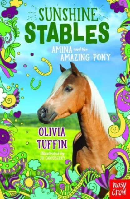 Sunshine Stables: Amina and the Amazing Pony, Paperback / softback Book