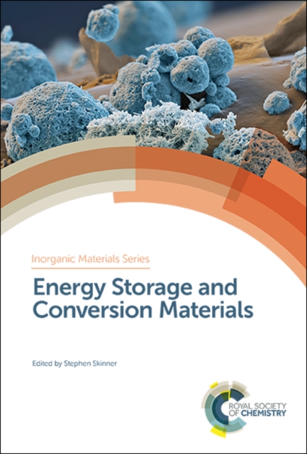 Energy Storage and Conversion Materials, Hardback Book