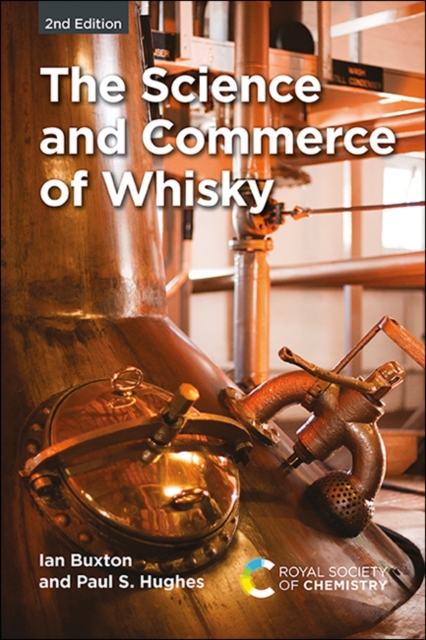 The Science and Commerce of Whisky, Hardback Book