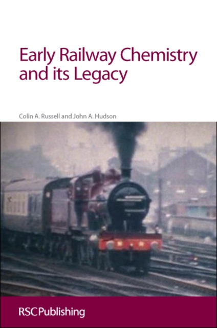 Early Railway Chemistry and its Legacy, EPUB eBook
