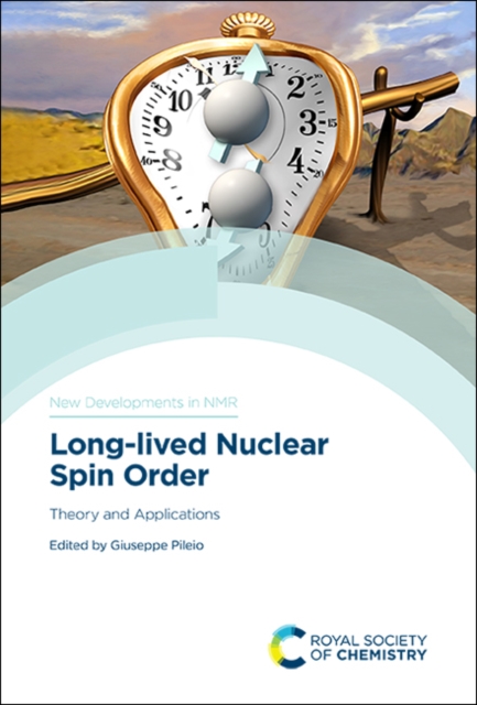 Long-lived Nuclear Spin Order : Theory and Applications, PDF eBook