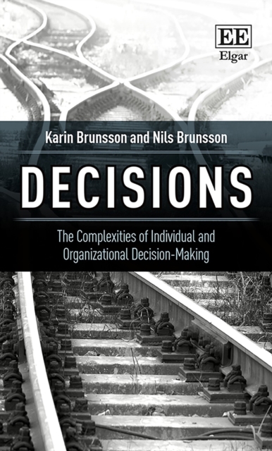 Decisions : The Complexities of Individual and Organizational Decision-Making, PDF eBook